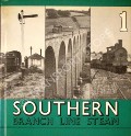 Book cover of Southern Branch Line Steam  by FAIRCLOUGH, Tony & WILLS, Alan 